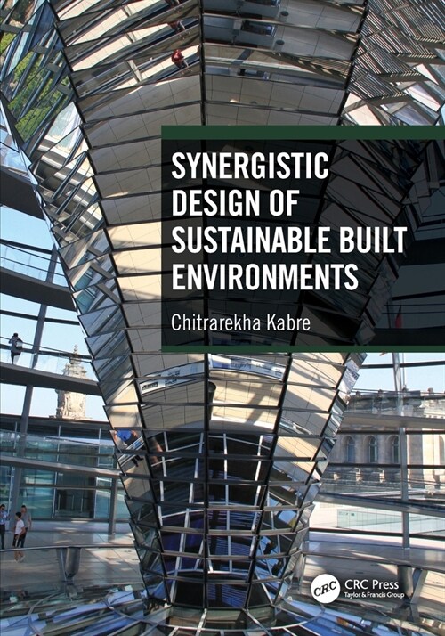 Synergistic Design of Sustainable Built Environments (Paperback, 1)