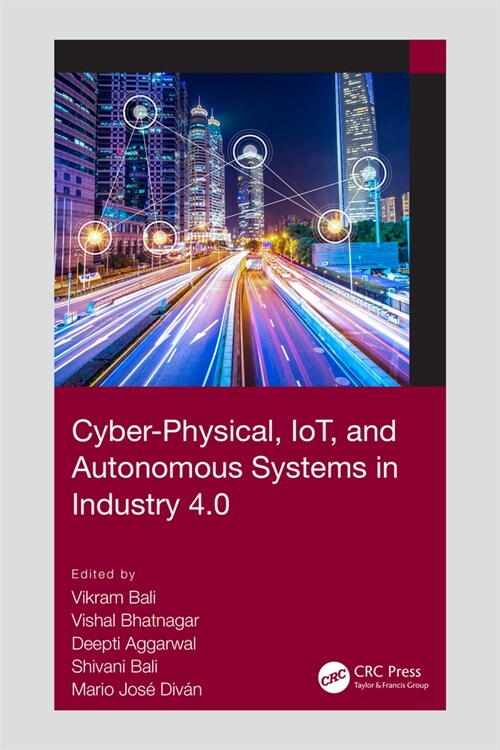 Cyber-Physical, IoT, and Autonomous Systems in Industry 4.0 (Hardcover, 1)