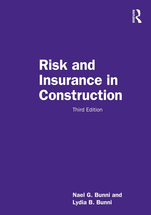 Risk and Insurance in Construction (Hardcover, 3 ed)