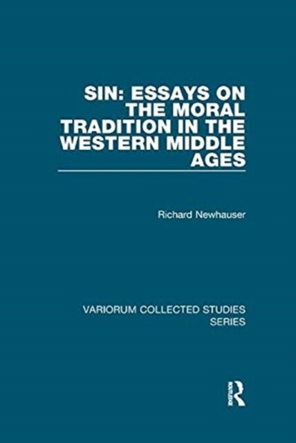 Sin: Essays on the Moral Tradition in the Western Middle Ages (Paperback, 1)