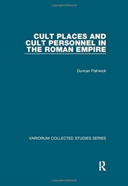 Cult Places and Cult Personnel in the Roman Empire (Paperback, 1)