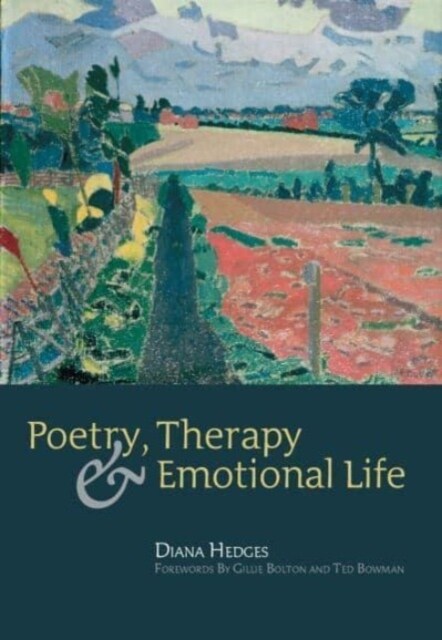 Poetry, Therapy and Emotional Life (Hardcover, 1)