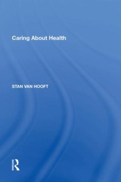 Caring About Health (Paperback, 1)