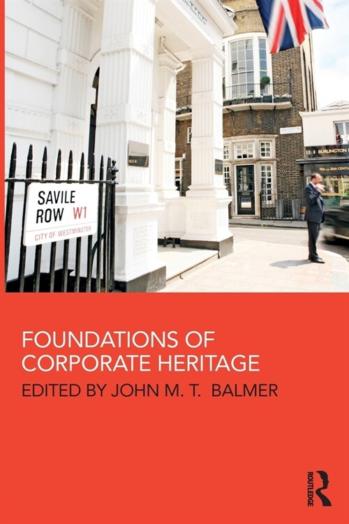 Foundations of Corporate Heritage (Paperback, 1)