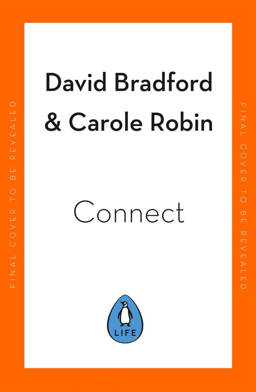 Connect : Building Exceptional Relationships with Family, Friends and Colleagues (Paperback)