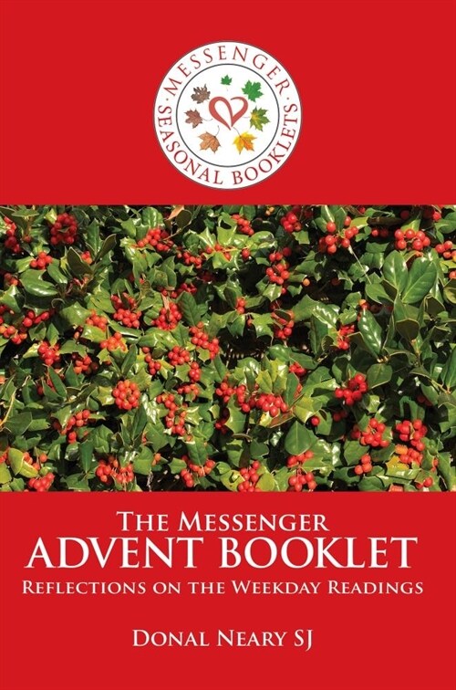 The Messenger Advent Booklet: Reflections on the Weekday Readings (Paperback)