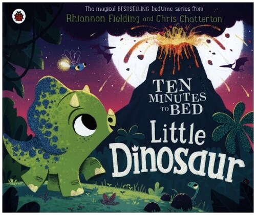 Ten Minutes to Bed: Little Dinosaur (Board Book)