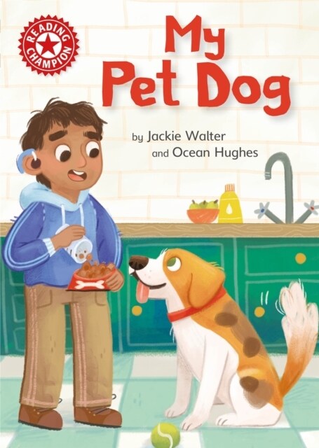 Reading Champion: My Pet Dog : Independent Reading Non-fiction Red 2 (Hardcover)