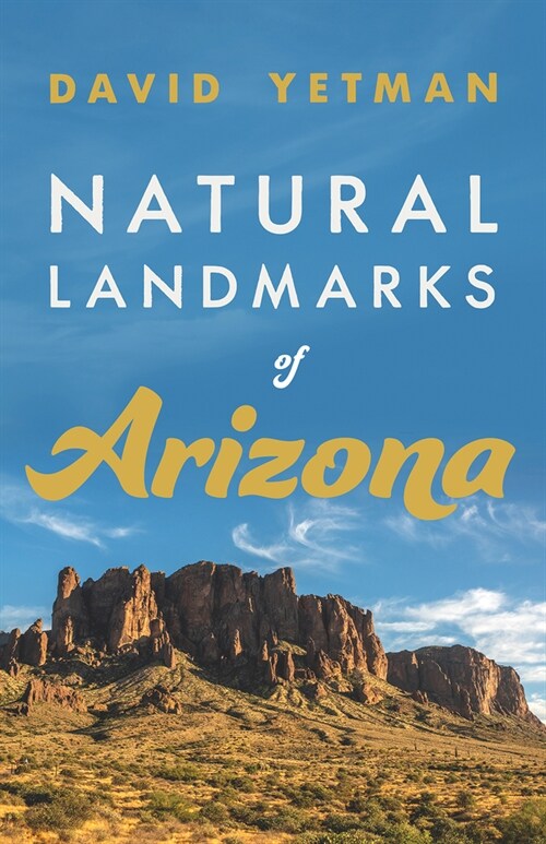 Natural Landmarks of Arizona (Paperback)