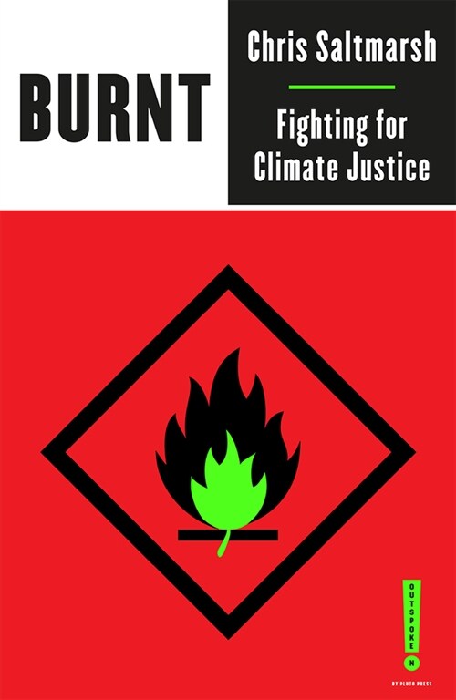 Burnt : Fighting for Climate Justice (Paperback)