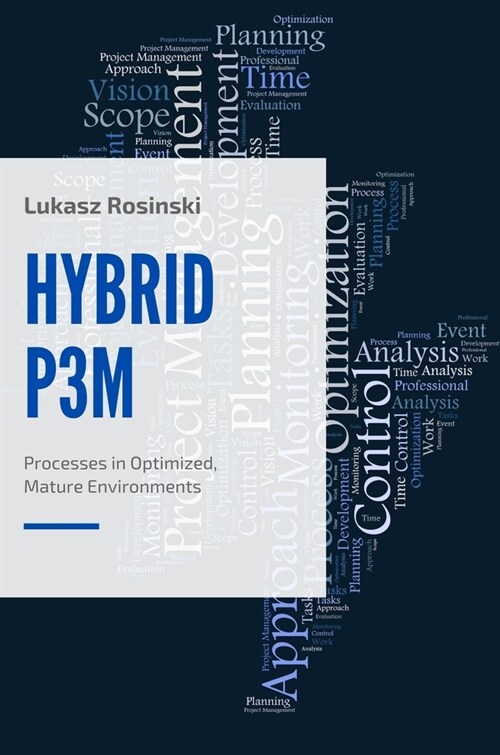 HybridP3M: Processes in Optimized, Mature Environments (Paperback)
