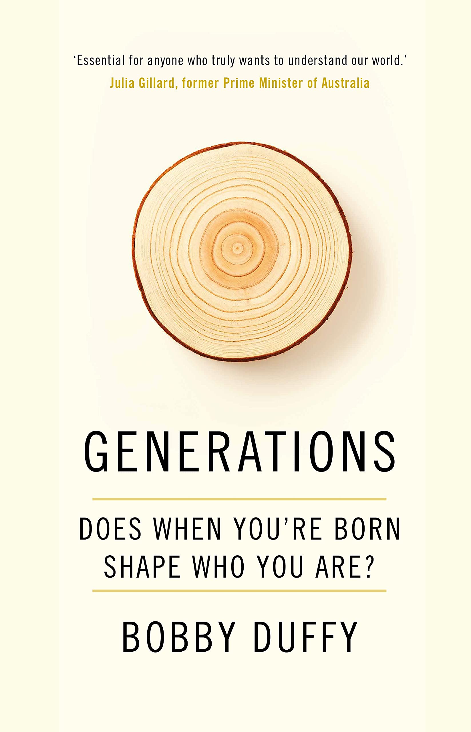 Generations : Does When Youre Born Shape Who You Are? (Hardcover, Main)