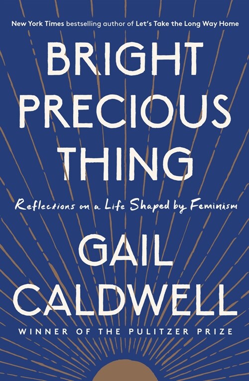 Bright Precious Thing: Reflections on a Life Shaped by Feminism (Paperback)