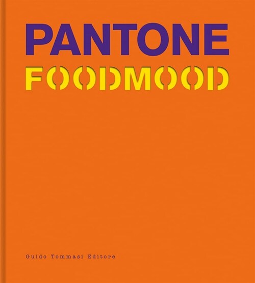 Pantone Foodmood (Hardcover)