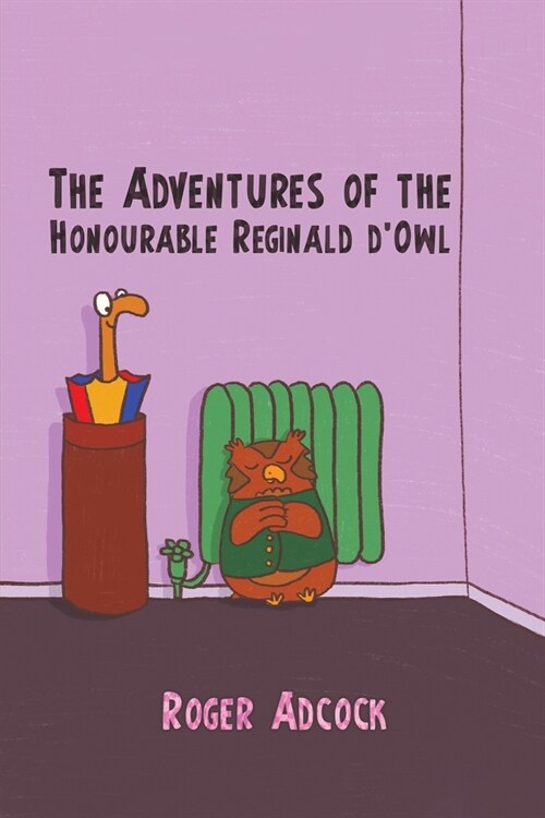The Adventures of the Honourable Reginald dOwl (Paperback)