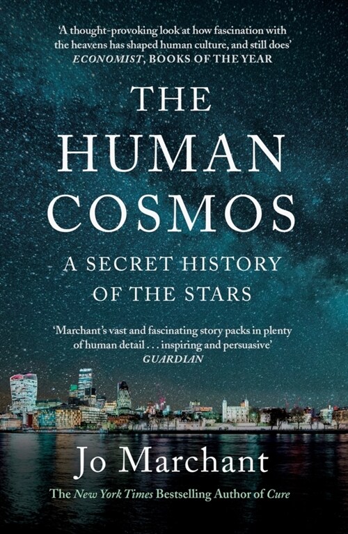 The Human Cosmos : A Secret History of the Stars (Paperback, Main)