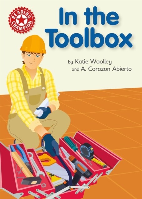 Reading Champion: In the Toolbox : Independent Reading Non-fiction Red 2 (Paperback)