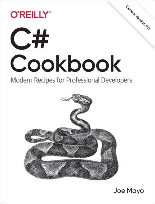 C# Cookbook: Modern Recipes for Professional Developers (Paperback)