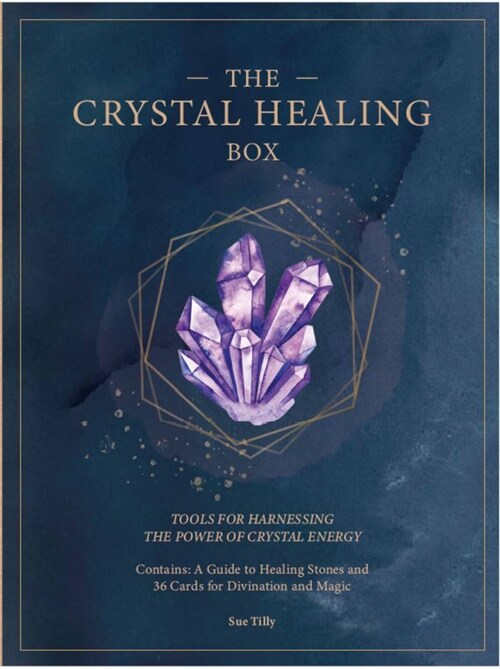 The Crystal Healing Box : Tools for Harnessing the Power of Crystal Energy (Kit)