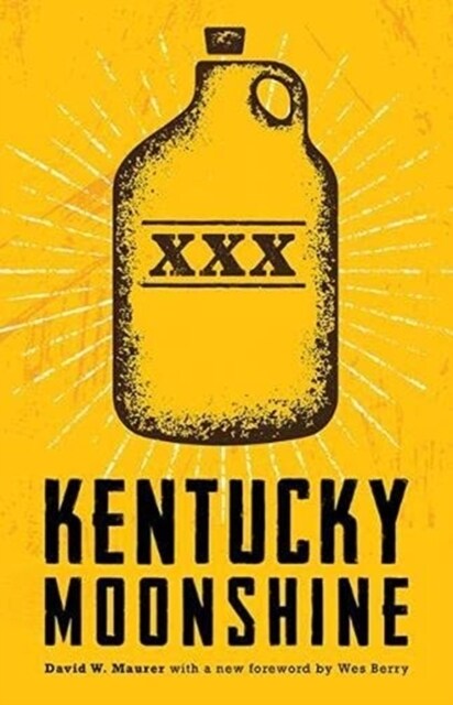 Kentucky Moonshine (Hardcover)