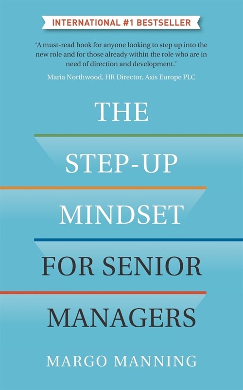 The Step-Up Mindset for Senior Managers (Paperback)