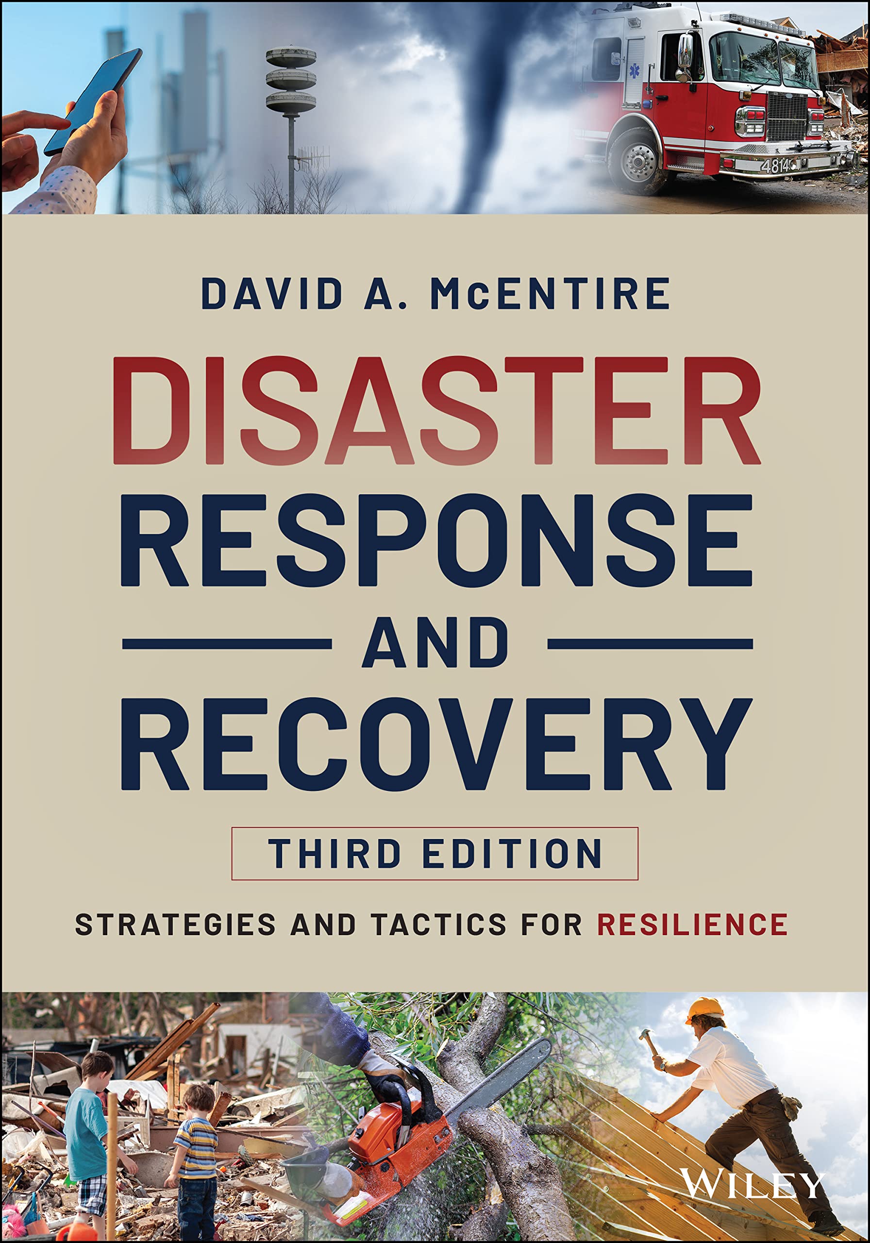 Disaster Response and Recovery: Strategies and Tactics for Resilience (Paperback, 3)