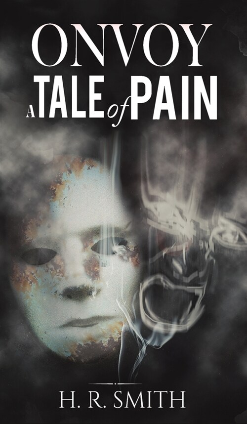 Onvoy: A Tale of Pain (Hardcover)