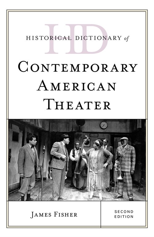 Historical Dictionary of Contemporary American Theater (Hardcover, 2)