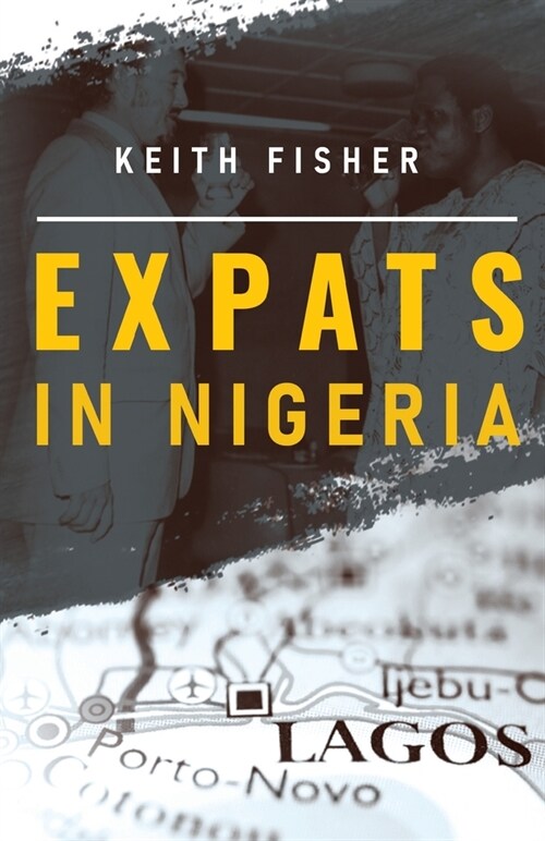 Expats in Nigeria (Paperback)