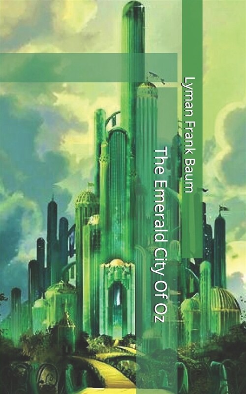 The Emerald City Of Oz (Paperback)