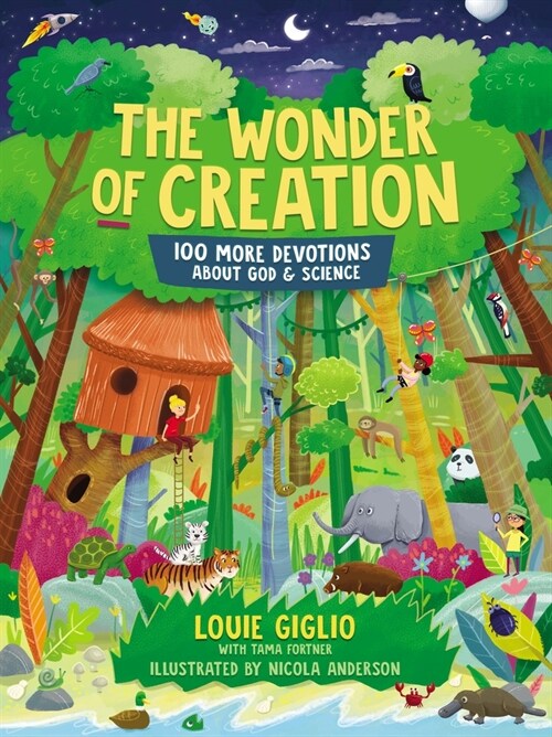 The Wonder of Creation: 100 More Devotions about God and Science (Hardcover)