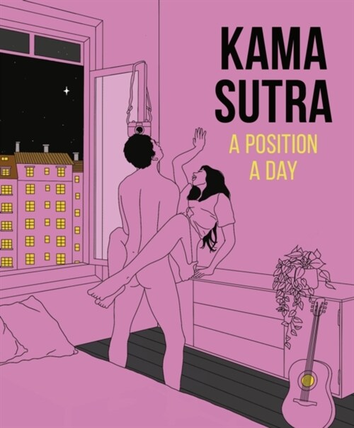 Kama Sutra A Position A Day New Edition (Paperback, 2 ed)