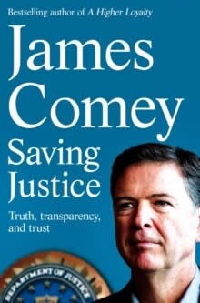 Saving Justice : Truth, Transparency, and Trust (Paperback)