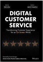 Digital Customer Service: Transforming Customer Experience for an On-Screen World (Hardcover)