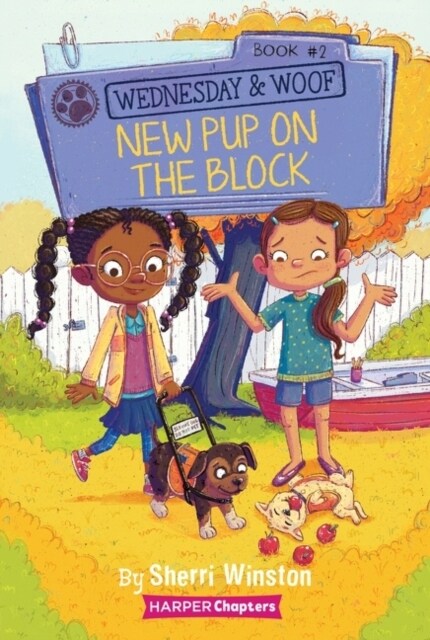 Wednesday and Woof #2: New Pup on the Block (Paperback)