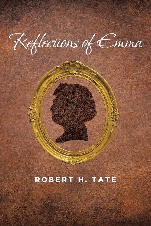 REFLECTIONS OF EMMA (Paperback)