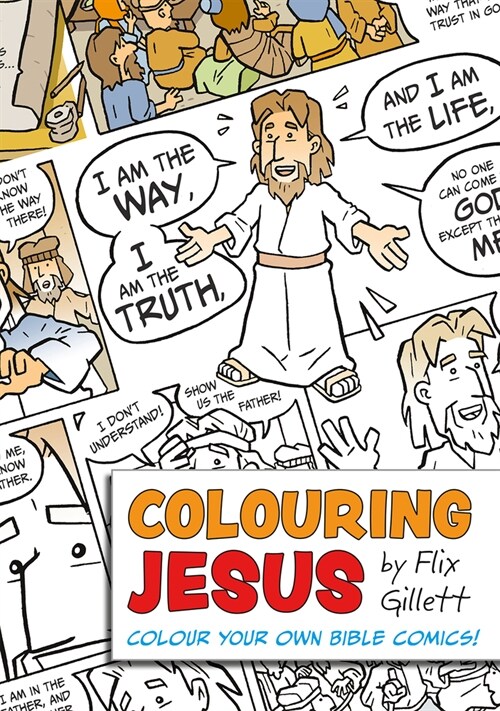 Colouring Jesus : Colour Your Own Bible Comics! (Paperback, New ed)