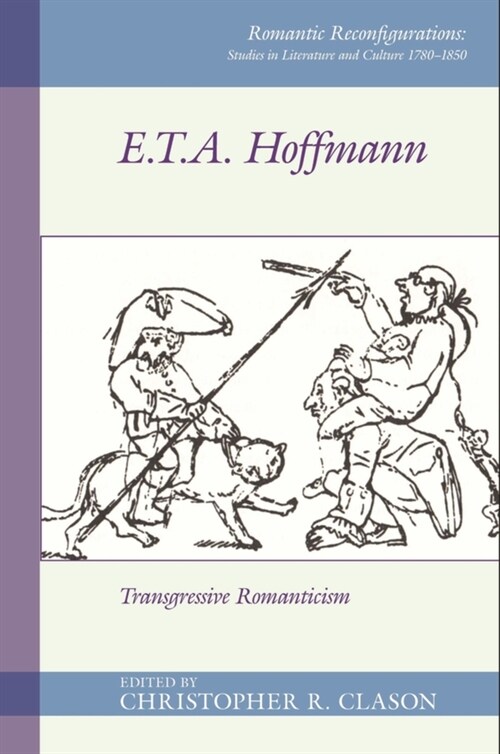 E. T. A. Hoffmann : Transgressive Romanticism (Paperback)