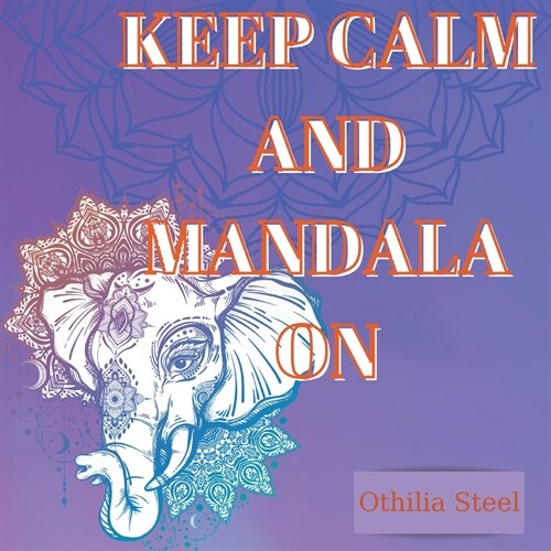 Mandala Coloring Book for Adults: Stress Relieving Animals, Flowers, Girls, Birds and Different Designs/Coloring Book for Adults (Paperback)