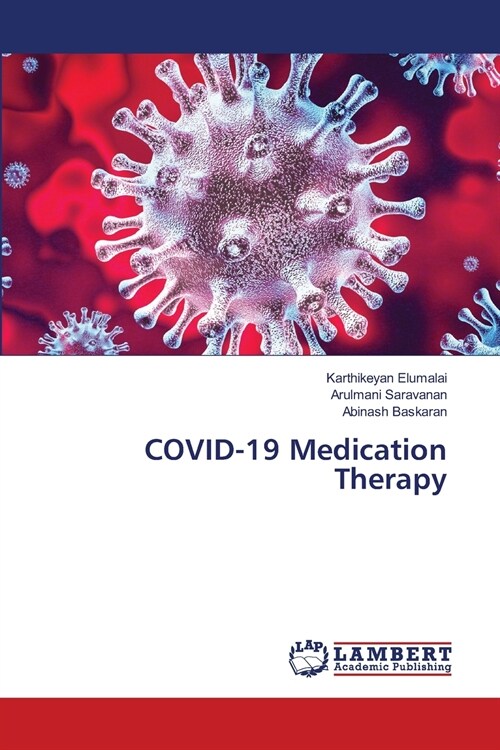 COVID-19 Medication Therapy (Paperback)