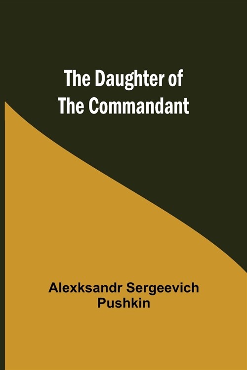 The Daughter Of The Commandant (Paperback)