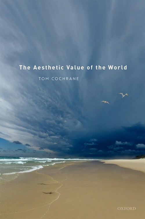 The Aesthetic Value of the World (Hardcover)
