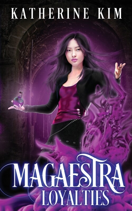 Magaestra: Loyalties (Paperback)