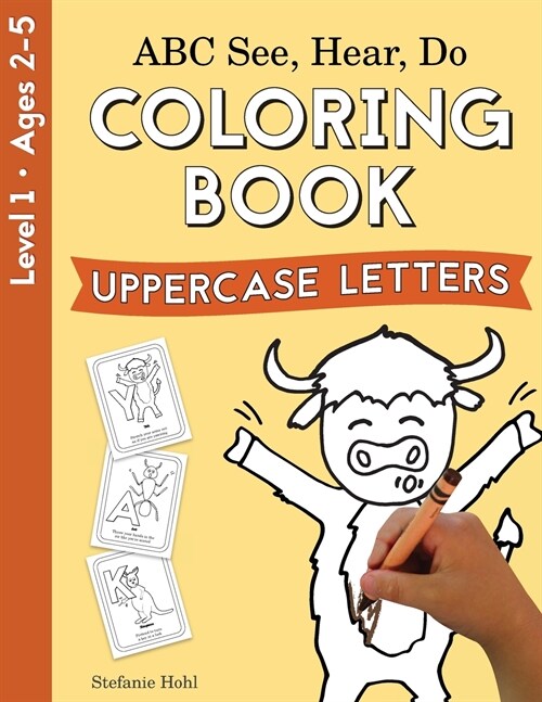 ABC See, Hear, Do Level 1: Coloring book, Uppercase Letters (Paperback)