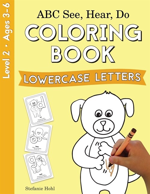 ABC See, Hear, Do Level 2: Coloring Book, Lowercase Letters (Paperback)