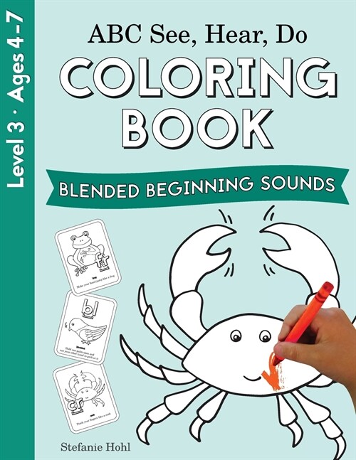 ABC See, Hear, Do Level 3: Coloring Book, Blended Beginning Sounds (Paperback)