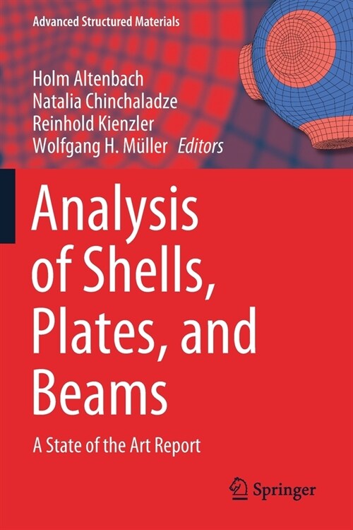 Analysis of Shells, Plates, and Beams: A State of the Art Report (Paperback, 2020)