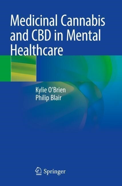 Medicinal Cannabis and CBD in Mental Healthcare (Paperback)