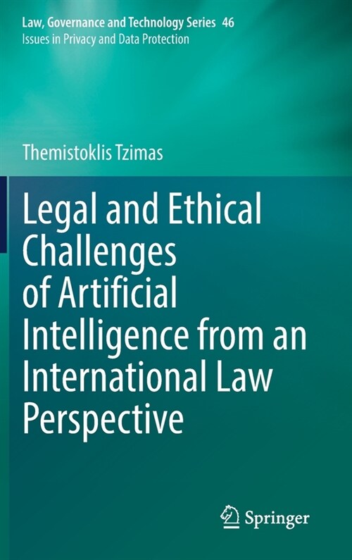 Legal and Ethical Challenges of Artificial Intelligence from an International Law Perspective (Hardcover)