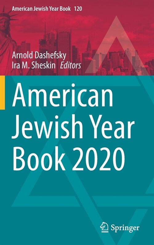 American Jewish Year Book 2020: The Annual Record of the North American Jewish Communities Since 1899 (Hardcover, 2021)